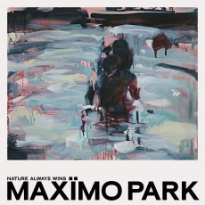 LP / Maximo Park / Nature Always Wins / Vinyl / Coloured