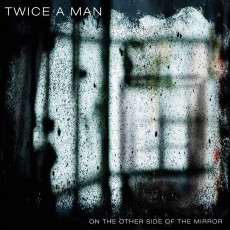 CD / Twice a Man / On the Other Sideof the Mirror