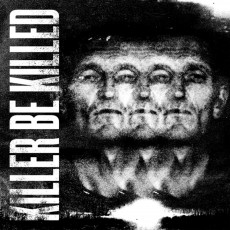 CD / Killer Be Killed / Killer Be Killed