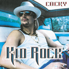 CD / Kid Rock / Cocky