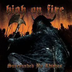 2LP / High On Fire / Surrounded By Thieves / Reedice / Clrd / Vinyl / 2LP