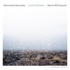 CD / Alarm Will Sound/Pierson A. / Donnacha Dennehy:Land Of Winter