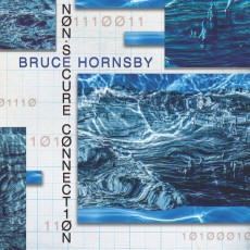 CD / HORNSBY BRUCE / Non-Secure Connection / Digipack