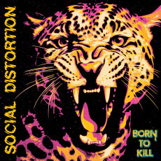 CD / Social Distortion / Born To Kill / Digisleeve