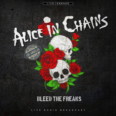 LP / Alice In Chains / Bleed The Freaks / Live Radio Broadcast / Vinyl