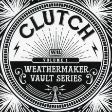 CD / Clutch / Weathermaker Vault Series Vol. 1