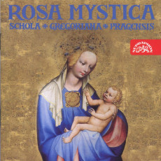 CD / Schola Gregoriana Pragensis / Rosa Mystica