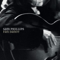 LP / Phillips Sam / Fan Dance / Vinyl
