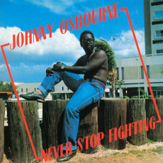 LP / Osbourne Johnny / Never Stop Fighting / Vinyl