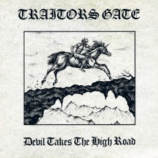CD / Traitors Gate / Devil Takes The High Road