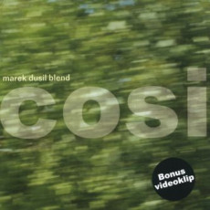 CD / Dusil Marek Blend / Cosi