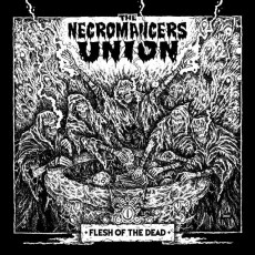 LP / Necromancers Union / Flesh Of The Dead / Vinyl