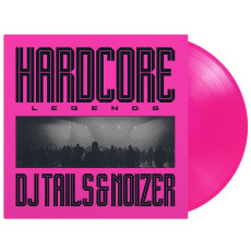 LP / DJ Tails & Noizer / Hardcore Legends / Pink / Vinyl