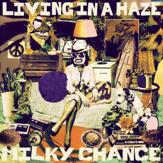 LP / Milky Chance / Living In A Haze / Vinyl