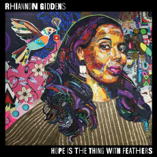 CD / Giddens Rhiannon / Hope Is The Thing With Feather