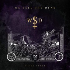 CD / We Sell The Dead / Black Sleep