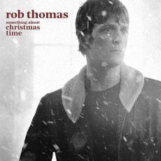 CD / Thomas Rob / Something About Christmas Time