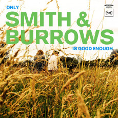 CD / Smith & Burrows / Only Smith & Burrows is Good Enough / Digislee
