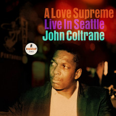 2LP / Coltrane John / A Love Supreme: Live In Seattle / Vinyl / 2LP
