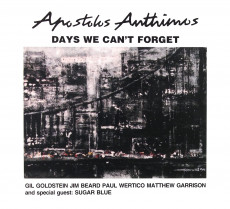 CD / Apostolis Anthimos / Days We Can't Forget / Digipack