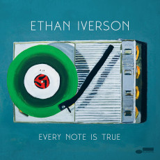 CD / Iverson Ethan / Every Note Is True