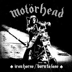 LP / Motrhead / Iron Horse / Born To Loose / Vinyl / 7"