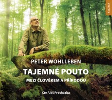 CD / Wohlleben Peter / Tajemn pouto mezi lovkem a prodou / Mp3