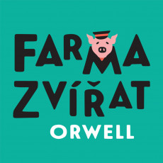 CD / Orwell George / Farma zvířat / Petr Čtvrtníček / Mp3 CD / Orwell George / Farma zvířat / Petr Čtvrtníček / Mp3