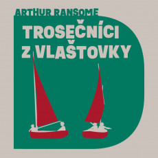 CD / Ransome Arthur / Trosenci z Vlatovky / MP3
