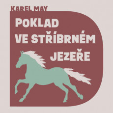 CD / May Karel / Poklad ve Stbrnm jezee / MP3