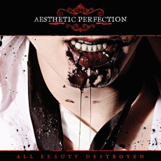 CD / Aesthetic Perfection / All Beauty Destroyed