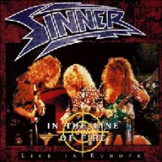 CD / Sinner / In The Line Of Fire / Live