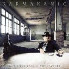 CD / Karmakanic / Who's The Boss In The Factory
