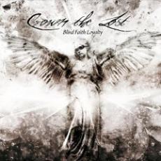 CD / Crown The Lost / Blind Faith Loyalty
