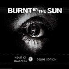 CD/DVD / Burnt By The Sun / Heart Of Darkness / CD+DVD
