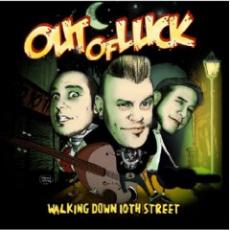 CD / Out Of Luck / Walking Down The 10th Street