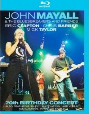Blu-Ray / Mayall John & Friends / 70th Birthday / Blu-Ray Disc