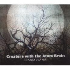 CD / Creature With The Atom Brain / Transylvania