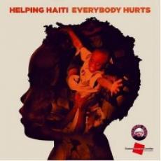 CD / Helping Haiti / Everybody Hurts
