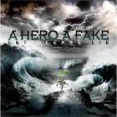 CD / Hero A Fake / Let Oceans Lie