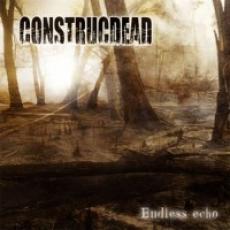 CD / Construcdead / Endless Echo