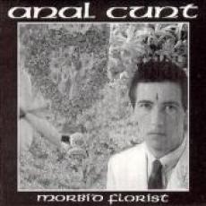 CD / Anal Cunt / Morbid Florist