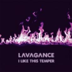 CD / Lavagance / I Like This Temper