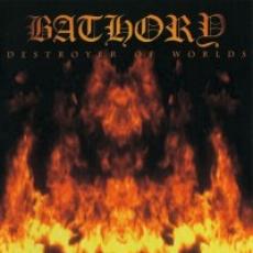 CD / Bathory / Destroyer Of Worlds