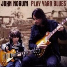 CD / Norum John / Play Yard Blues / Digisleeve