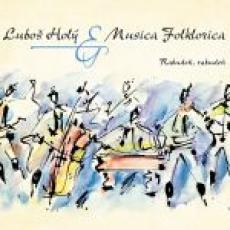 CD / Hol Lubo & Musica Folklorica / Rabude,rabude