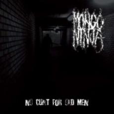 CD / Mongo Ninja / No Cunt For Old Men