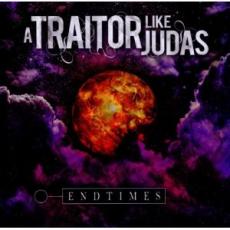 CD / Traitor Like Judas / Endtimes