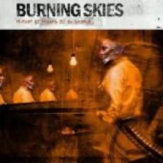 CD / Burning Skies / Murder By MeansOf Existence