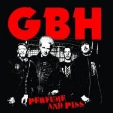 CD / GBH / Perfume And Piss